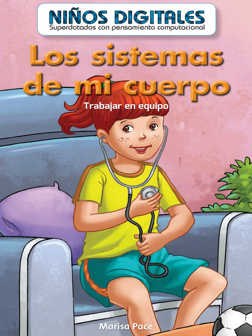 Title details for Los sistemas de mi cuerpo  by Marisa Pace - Wait list